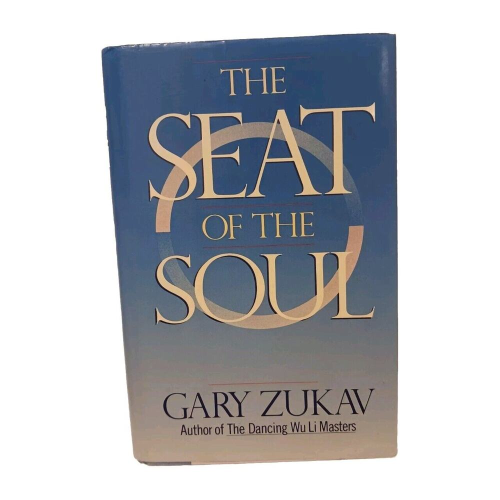 The Seat of the Soul by Gary Zukav Hardcover w Dust jacket 1989‎ VINTG Self Help